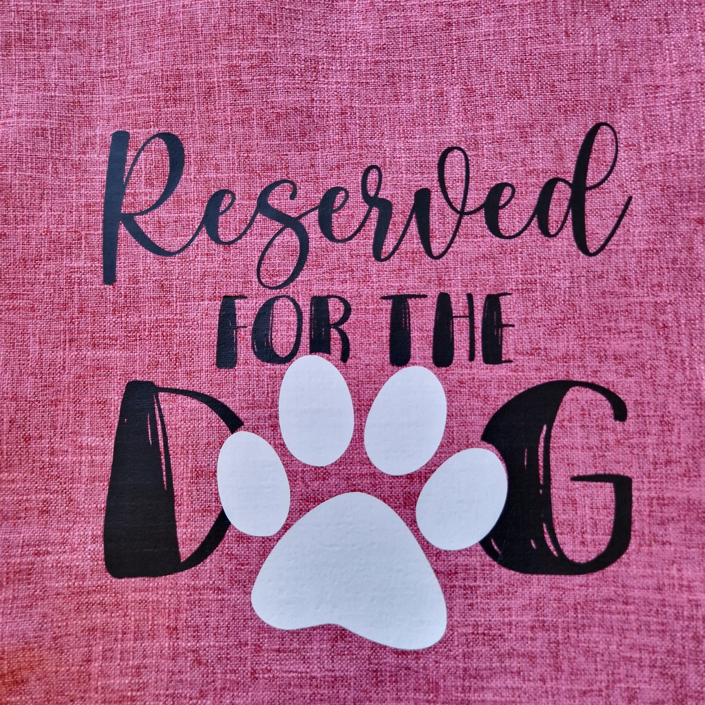 Reserved For The Dog