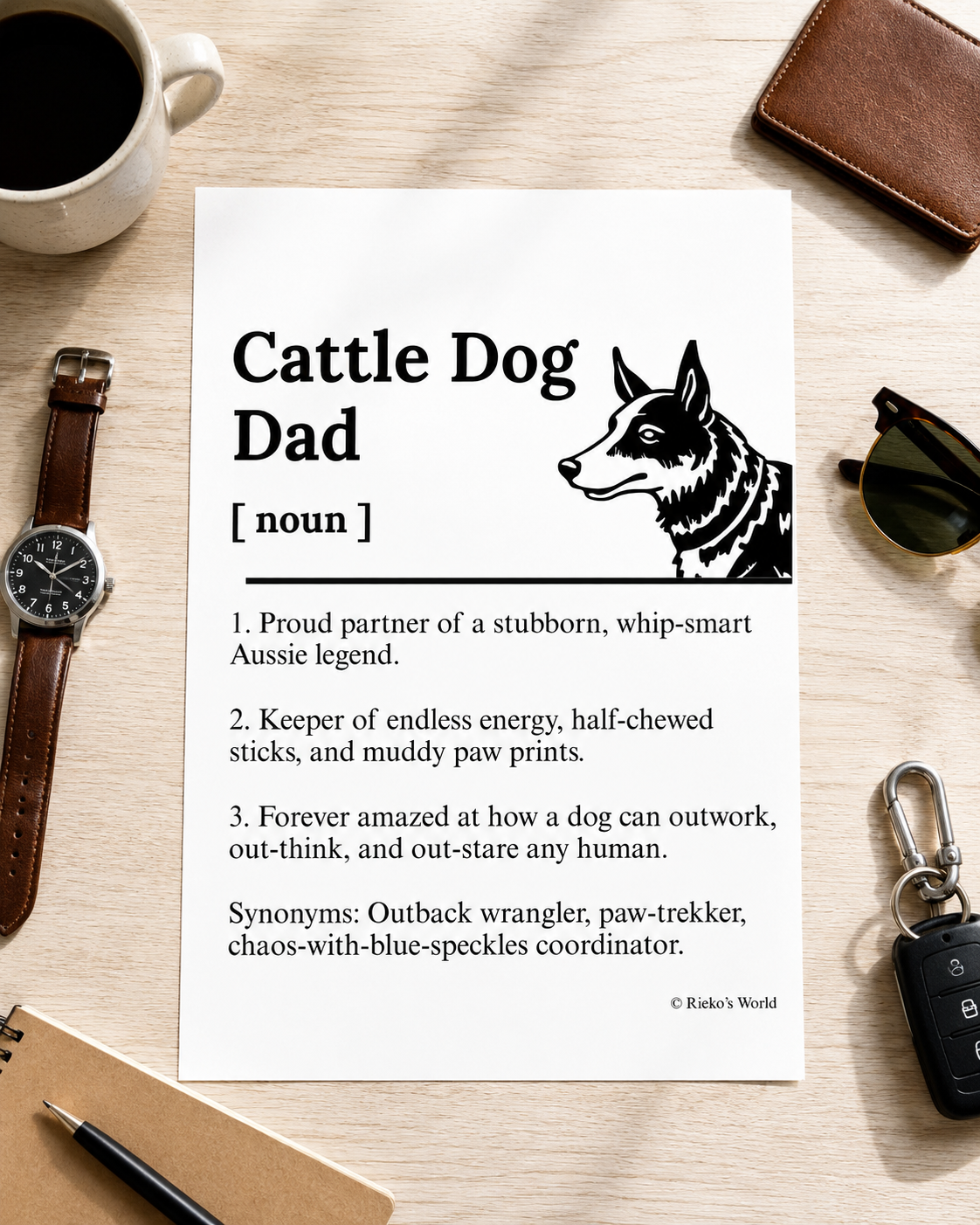 Cattle Dog Dog Dad Dog Mum Definition print, digital download wall art for dog mums and dog dads Australia | Rieko's World