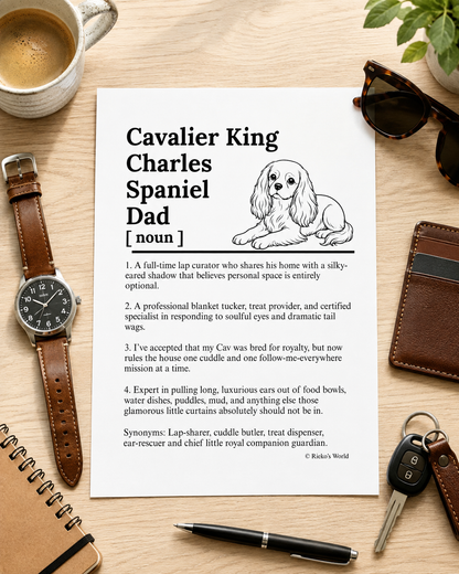 Cavalier King Charles Spaniel  Dog Dad Dog Mum Definition print, digital download wall art for dog mums and dog dads Australia | Rieko's World
