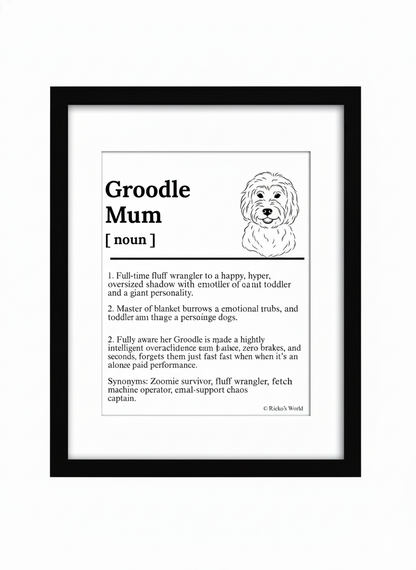 Groodle Dog Mum Definition print, framed wall art gift for dog mums Australia | Rieko's World