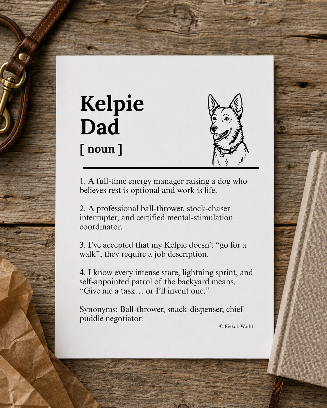 Kelpie Dog Dad Dog Mum Definition print, digital download wall art for dog mums and dog dads Australia | Rieko's World
