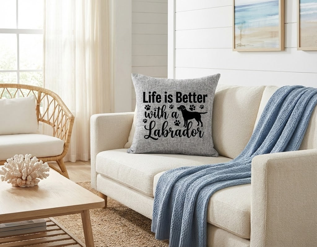 Life is Better with a Labrador