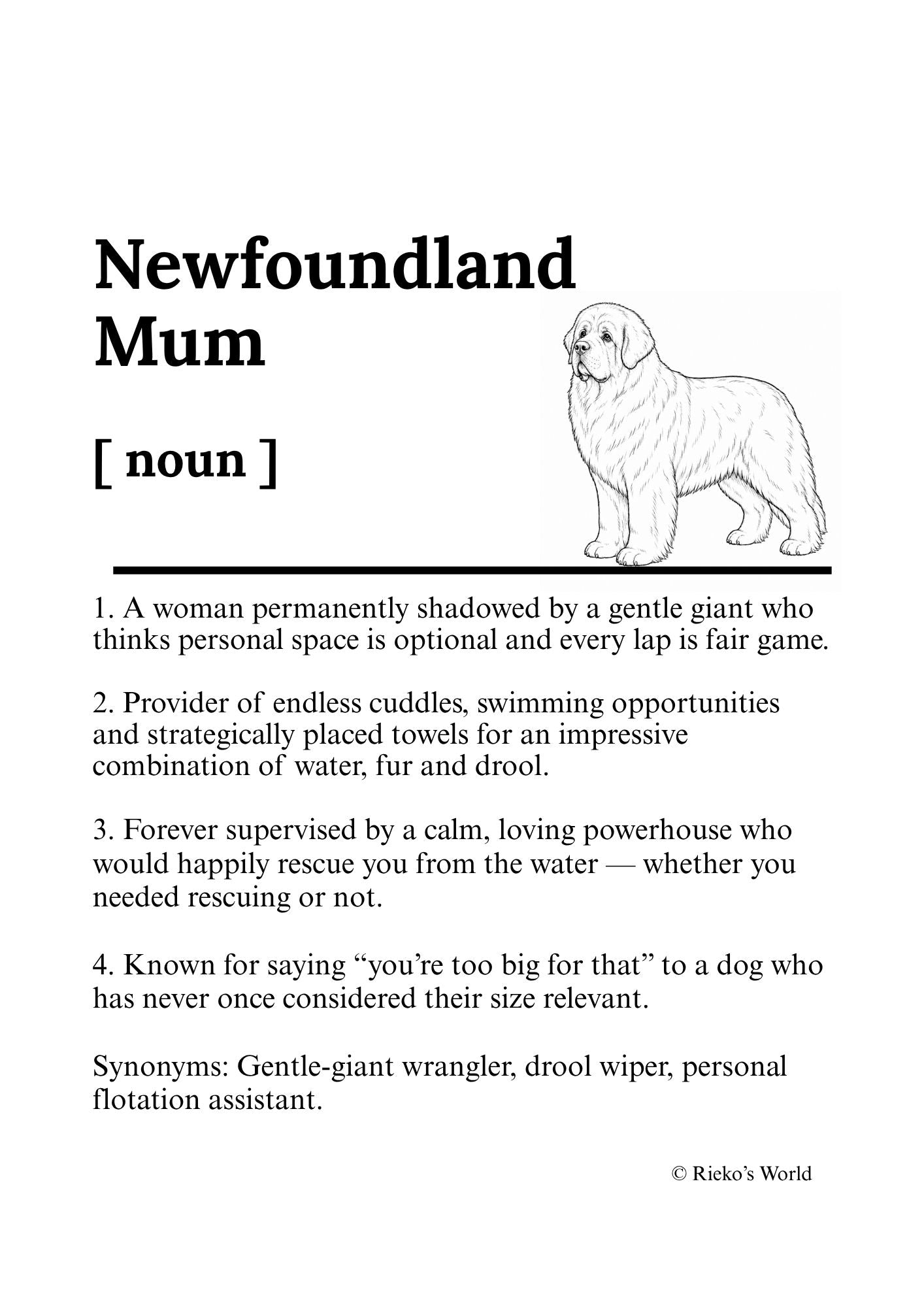 Newfoundland Body Dog Mum Definition print, digital download wall art for dog mums Australia | Rieko's World