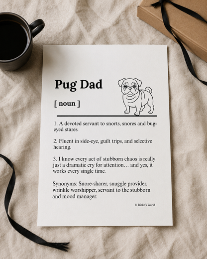 Pug Dog Dad Dog Mum Definition print, digital download wall art for dog mums and dog dads Australia | Rieko's World