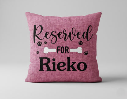 Personalised pink Reserved For dog name cushion  — custom personalised dog cushion gift Australia by Rieko's World