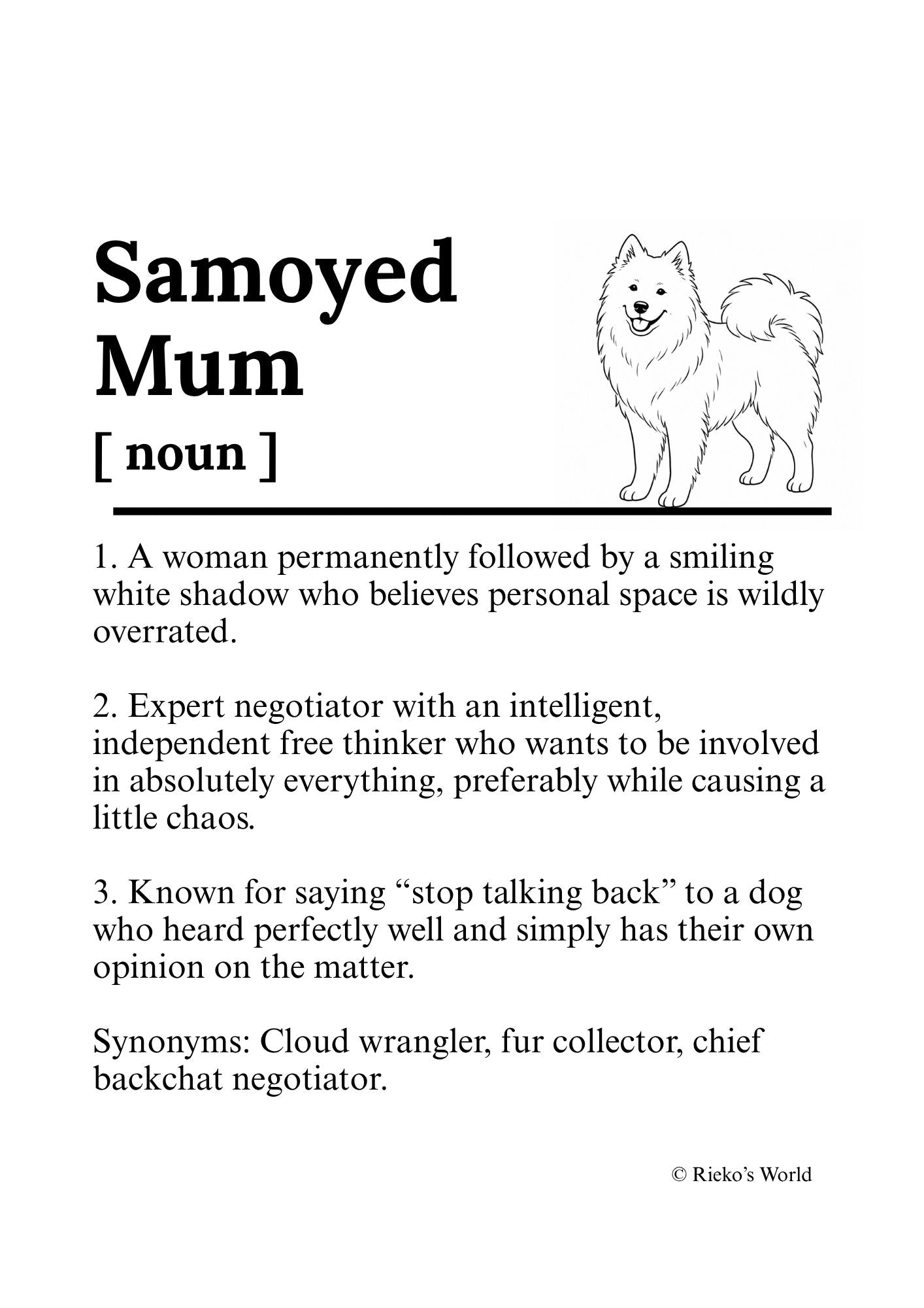 Samoyed Dog Mum Definition print, digital download wall art for dog mums Australia | Rieko's World