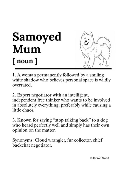 Samoyed Dog Mum Definition print, digital download wall art for dog mums Australia | Rieko's World