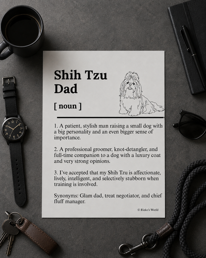 Shih Tzu Dog Dad Dog Mum Definition print, digital download wall art for dog mums and dog dads Australia | Rieko's World