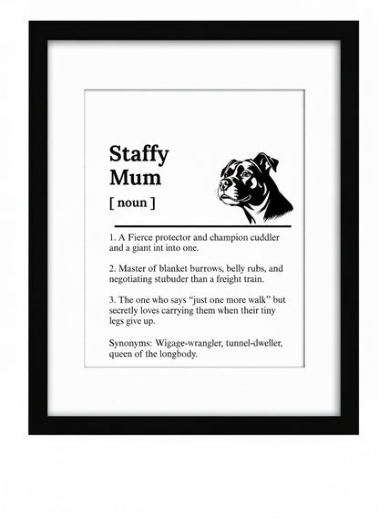 Staffy Dog Mum Definition print, framed wall art gift for dog mums Australia | Rieko's World