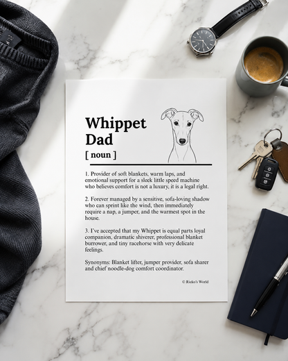 Whippet Dog Dad Dog Mum Definition print, digital download wall art for dog mums and dog dads Australia | Rieko's World