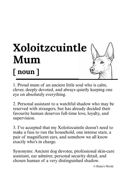 Xoloitzcuintle Dog Mum Definition print, digital download wall art for dog mums Australia | Rieko's World