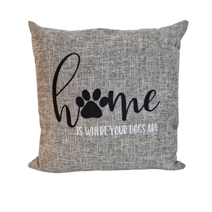 Home Is Where Your Dogs Are light grey cushion cover  — dog home decor gift Australia by Rieko's World