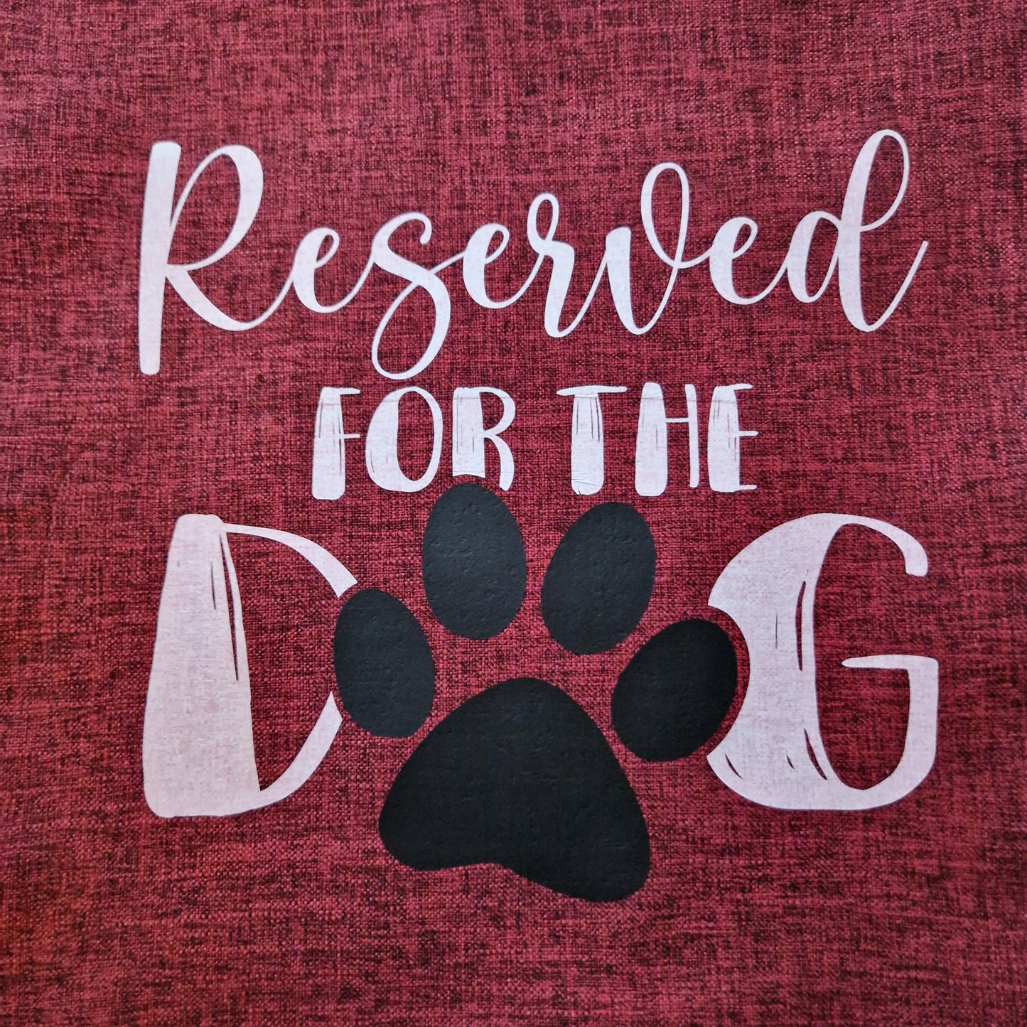 Reserved For The Dog
